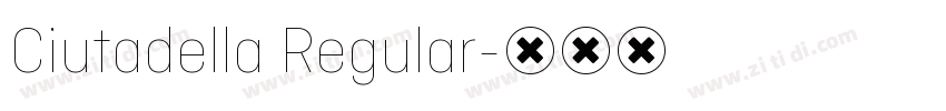 Ciutadella Regular字体转换